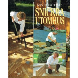 Snickra utomhus